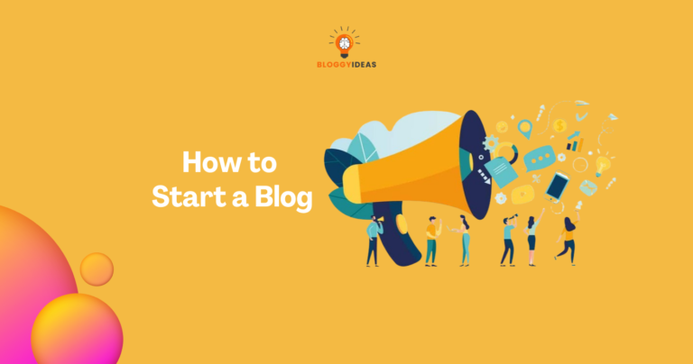 How to Start a Blog