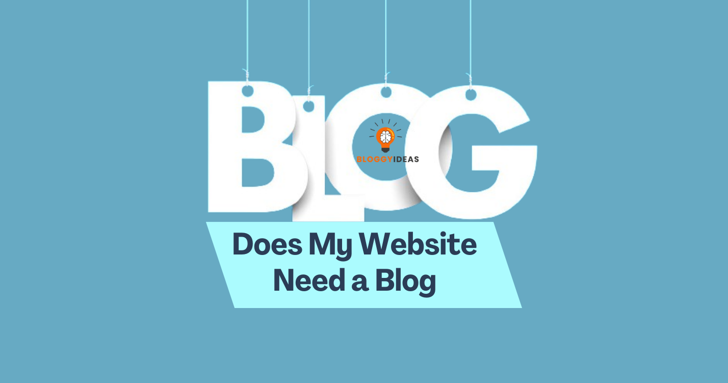 Does My Website Need a Blog