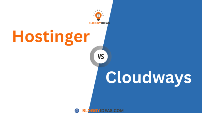 Hostinger vs Cloudways: Which Should You Choose